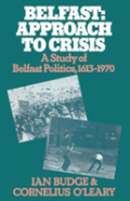 Belfast: Approach To Crisis