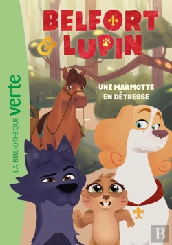 Bertrand.pt - Belfort Et Lupin Tome 4 : Une Marmotte En Détresse