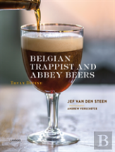 Belgian Trappist And Abbey Beers