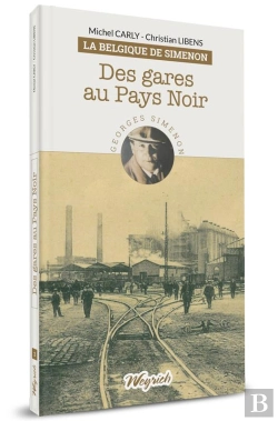 Bertrand.pt - Belgique De Simenon - T03 - Des Gares Au Pays Noir
