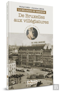 Bertrand.pt - Belgique De Simenon - T04 - De Bruxelles Aux Villegiatures