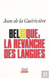 Belgique : La Revanche Des Langues