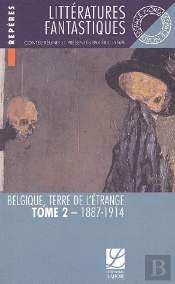 Belgique, Terre De L'Étrange Tome 2 ; 1830-1887