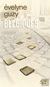 Belgiques Tome 23 : Ce Qui Reste Quand On A Tout Oublié...
