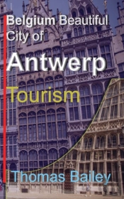 Belgium Beautiful City Of Antwerp