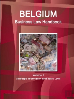 Bertrand.pt - Belgium Business Law Handbook Volume 1 Strategic Information And Basic Laws