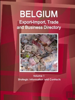 Bertrand.pt - Belgium Export-Import, Trade And Business Directory Volume 1 Strategic Information And Contacts