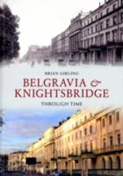 Bertrand.pt - Belgravia & Knightsbridge Through Time