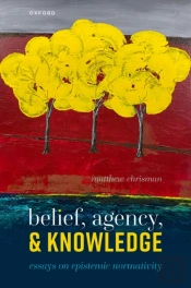 Belief, Agency, And Knowledge