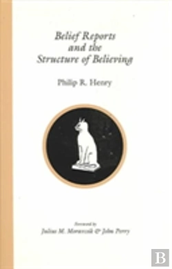 Bertrand.pt - Belief Reports And The Structure Of Believing