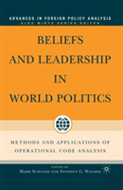 Bertrand.pt - Beliefs And Leadership In World Politics