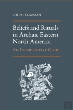 Bertrand.pt - Beliefs And Rituals In Archaic Eastern North America