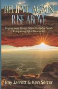 Believe Again Rise Above