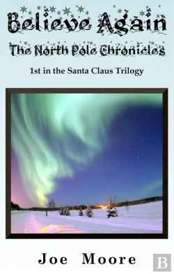 Bertrand.pt - Believe Again, The North Pole Chronicles
