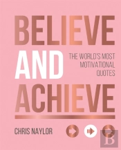 Believe And Achieve