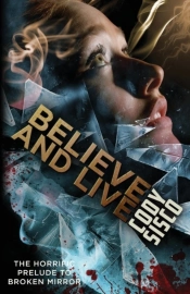 Believe And Live
