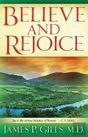 Believe And Rejoice