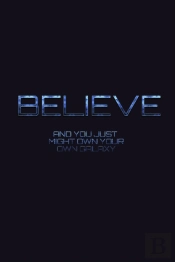 Believe And You Just Might Own Your Own Galaxy Sir Michael  Huhn Creative Journal