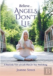 Believe . . . Angels Don'T Lie