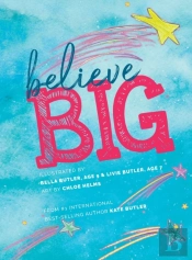 Believe Big