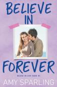 Believe In Forever