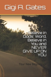 Believe In Gods' Word, Believe In You An