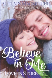 Believe In Me