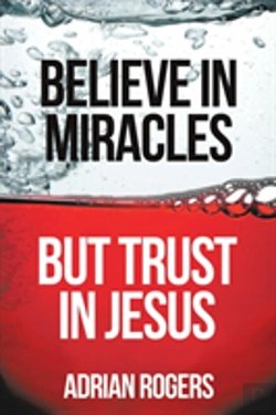 Bertrand.pt - Believe In Miracles, But Trust In Jesus