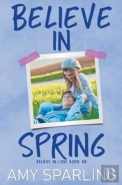Believe In Spring