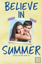 Believe In Summer