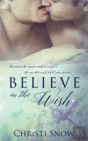 Believe In The Wish