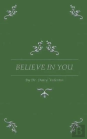 Believe In You