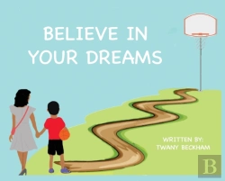 Bertrand.pt - Believe In Your Dreams (Hard Back)