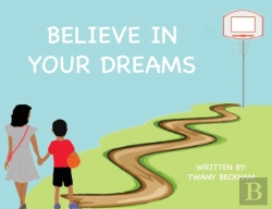 Bertrand.pt - Believe In Your Dreams