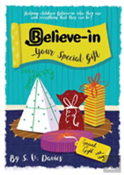 Believe-In Your Special Gift