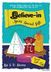 Believe-In Your Special Gift