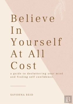 Bertrand.pt - Believe In Yourself At All Cost