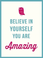 Believe In Yourself