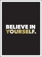 Believe In Yourself