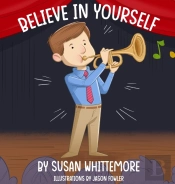 Believe In Yourself