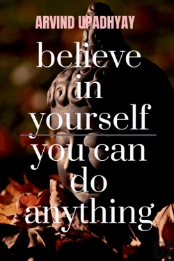 Bertrand.pt - Believe In Yourself You Can Do Anything