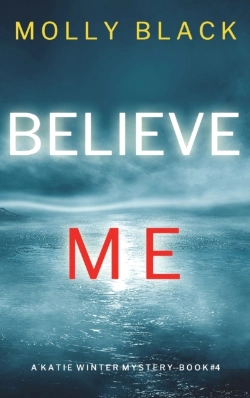 Bertrand.pt - Believe Me (A Katie Winter Fbi Suspense Thriller-Book 4)