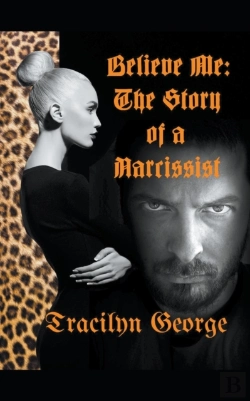 Bertrand.pt - Believe Me The Story Of A Narcissist