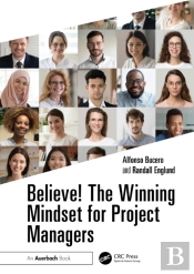 Believe! The Winning Mindset For Project Managers