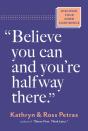 ''Believe You Can, And You'Re Halfway There''