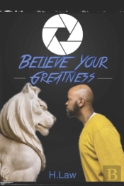 Believe Your Greatness