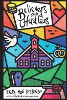 Believers And Hustlers