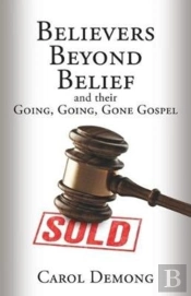 Believers Beyond Belief And Their Going,