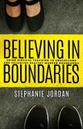 Believing In Boundaries