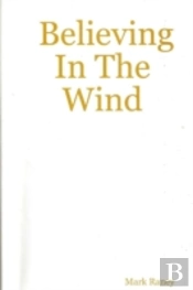 Believing In The Wind
